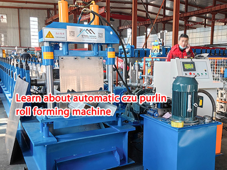 Learn about automatic czu purlin roll forming machine.jpg